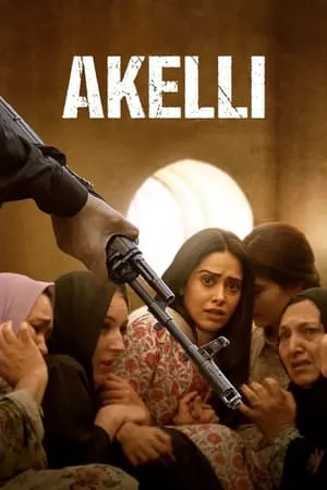 9xflix Akelli 2023 Hindi Full Movie WEB-DL 480p 720p 1080p Download